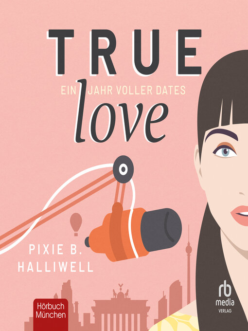 Title details for True Love by Pixie B. Haliwell - Available